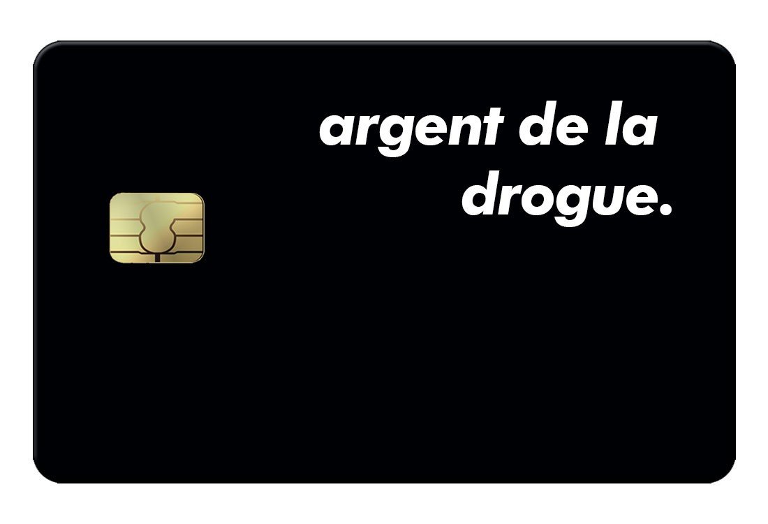 Argent de la drogue Credit Card