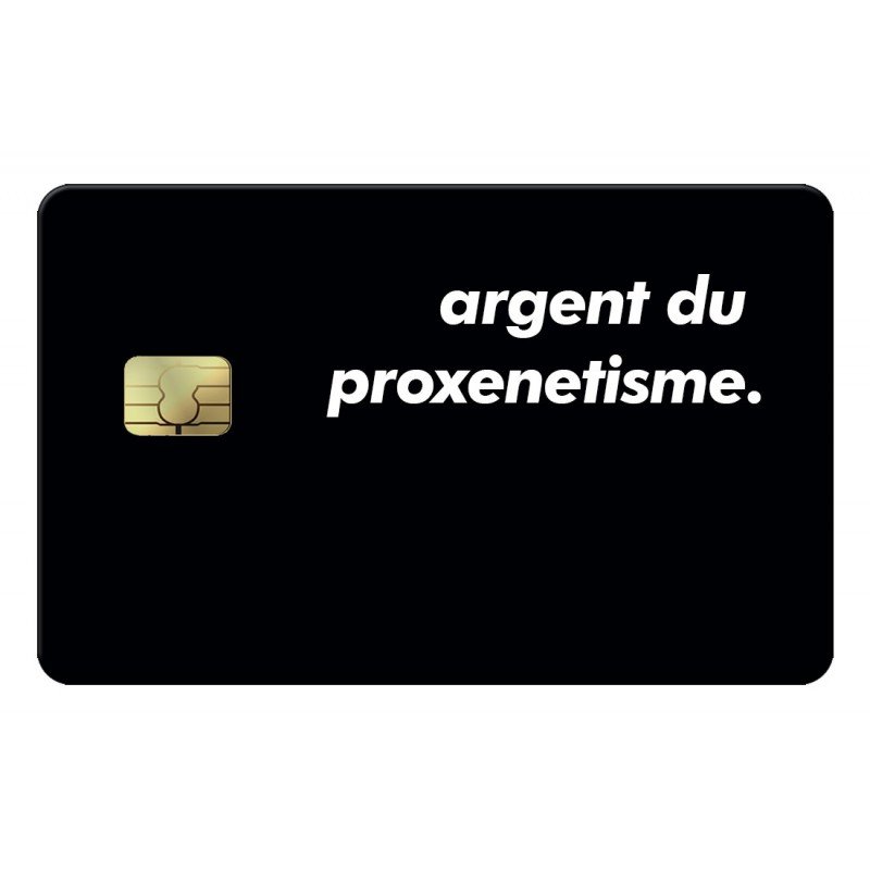 Proxenetisme Credit Card